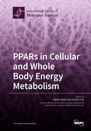 PPARs in Cellular and Whole Body Energy Metabolism