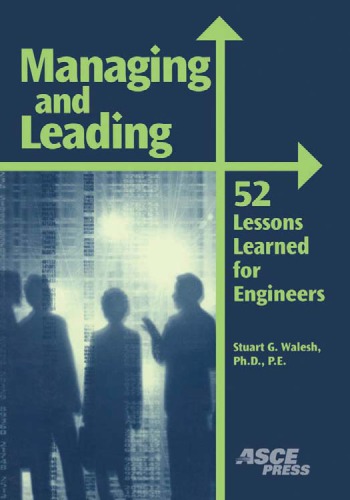 Managing and Leading: 52 Lessons Learned for Engineers