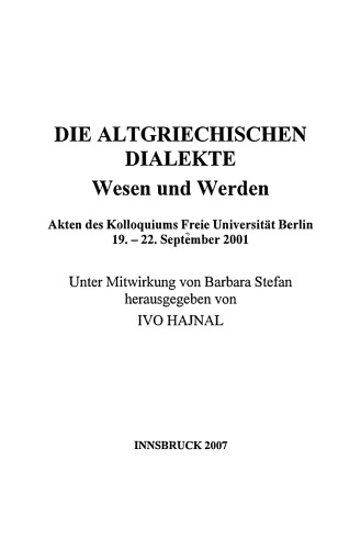 Die altgriechischen Dialekte: Wesen und Werden