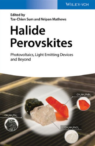 Halide Perovskites: Photovoltaics, Light Emitting Devices, and Beyond