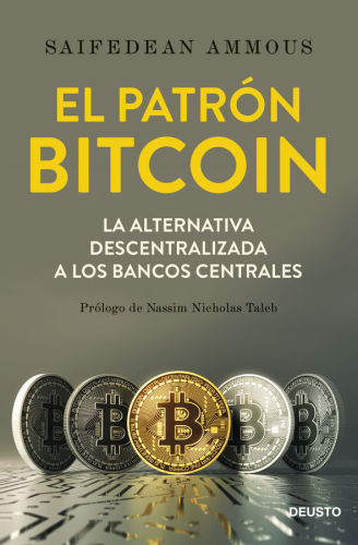 El patrón Bitcoin: La alternativa descentralizada a los bancos centrales
