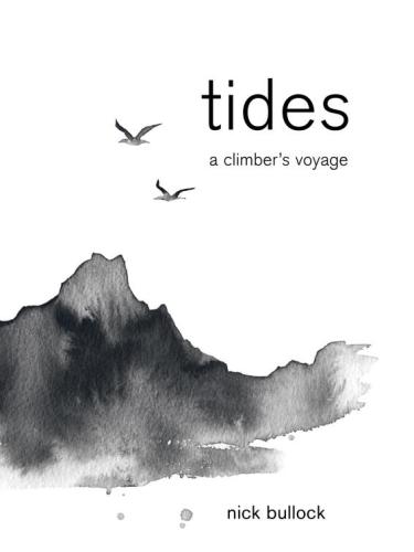 Tides: A climber’s voyage