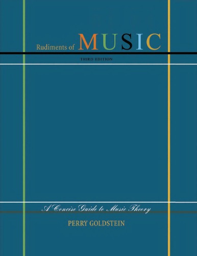 Rudiments of Music: A Concise Guide to Music Theory