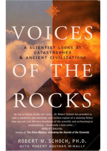 Voices of the Rocks: A Scientist Looks at Catastrophes and Ancient Civilizations