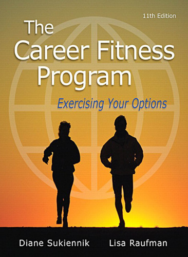 The Career Fitness Program: Exercising Your Options
