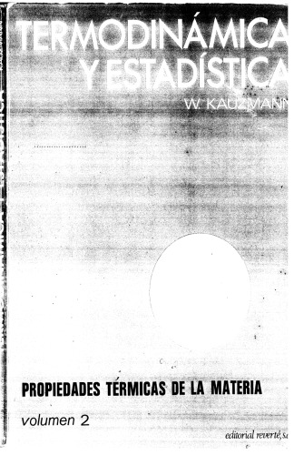 Propiedades térmicas de la materia. II, Termodinámica y estadística aplicada a los gases
