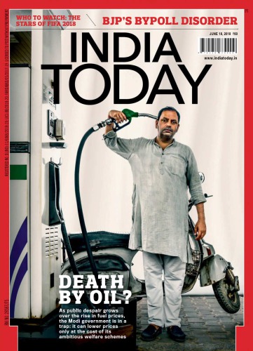 India Today [June 18, 2018] | Death by Oil