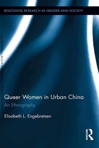 Queer Women in Urban China: An Ethnography