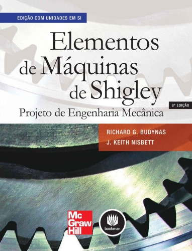 Elementos de Máquinas de Shigley - Projeto de Engenharia Mecânica