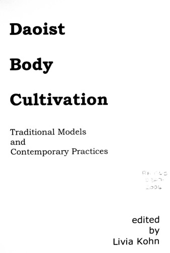 Daoist Body Cultivation: Traditional Models and Contemporary Practices