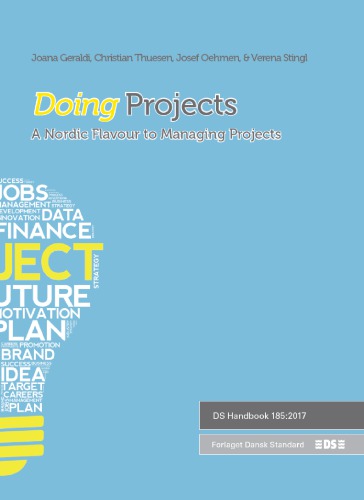 Doing Projects A Nordic Flavour to Managing Projects