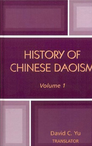 History of Chinese Daoism- Volume I