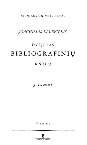 Dvejetas bibliografinių knygų, t.1: Pirmosios bibliografinės knygos