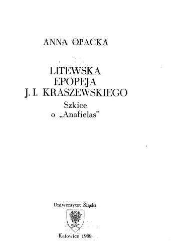 Litewska epopeja J.I. Kraszewskiego: szkice o 