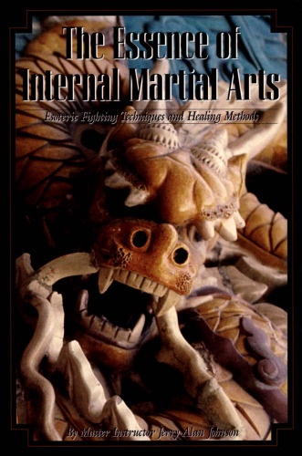 The Essence Of Internal Martial Arts  (Vol.1)
