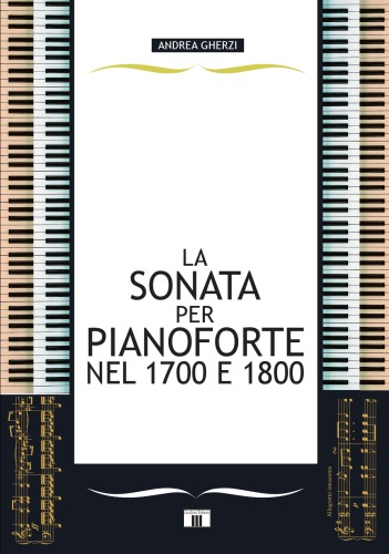 La sonata per pianoforte nel 1700 e 1800