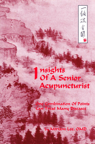 Insights of a Senior Acupuncturist