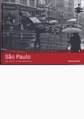 São Paulo: de vila a metrópole
