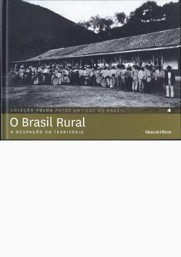 O Brasil rural: a ocupação do território