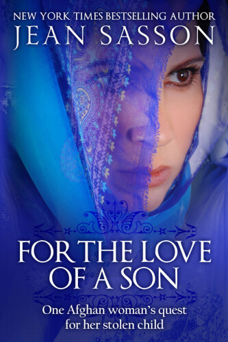 For the Love of a Son: One Afghan Woman’s Quest for her Stolen Child