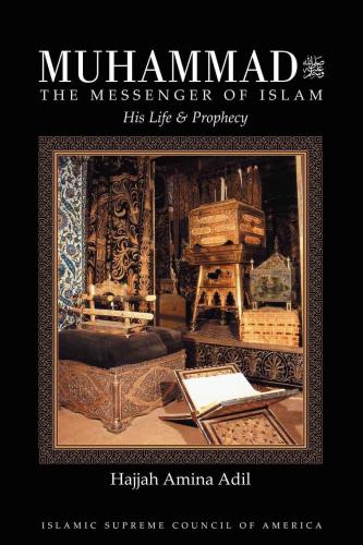 Muhammad - The Messenger of Islam