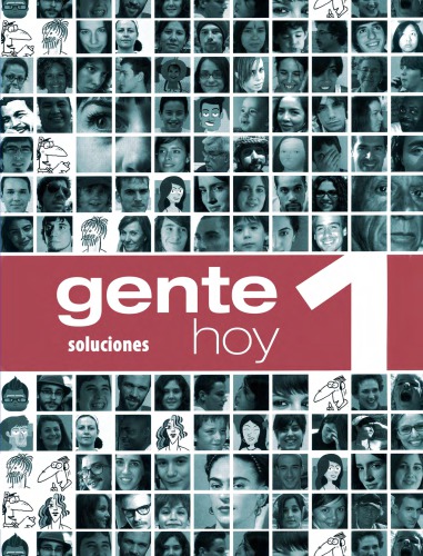 Gente Hoy 1: Soluciones (A1-A2)