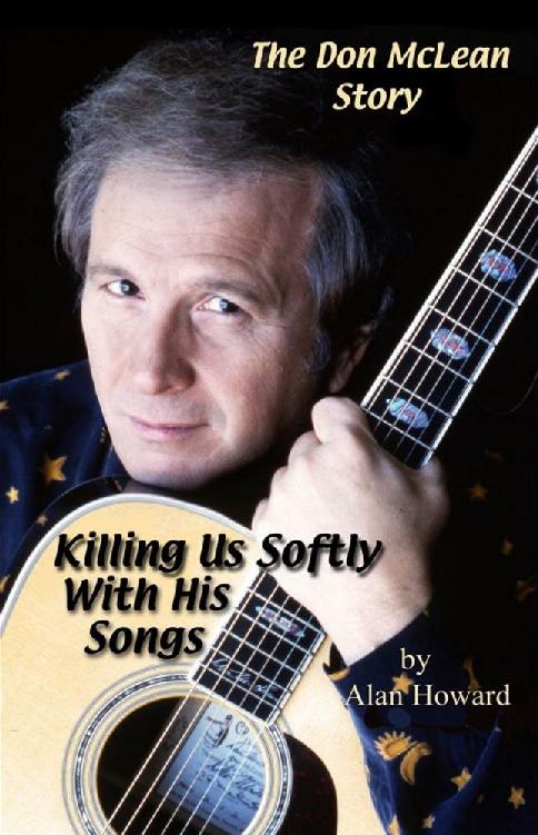 The Don McLean Story: Killing Us Softly With His Songs
