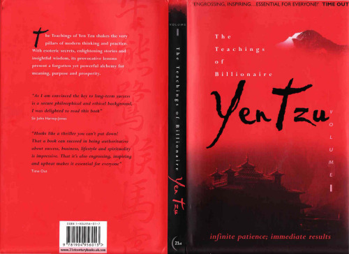 The Teachings of Billionaire Yen Tzu: Infinite Patience; Immediate Results V. 1