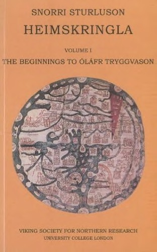 Heimskringla. Vol. 1. The Beginnings to Óláfr Tryggvason