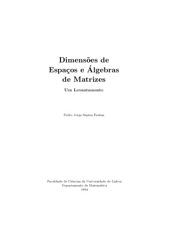 Dimensoes de Espacos e Algebras de Matrizes