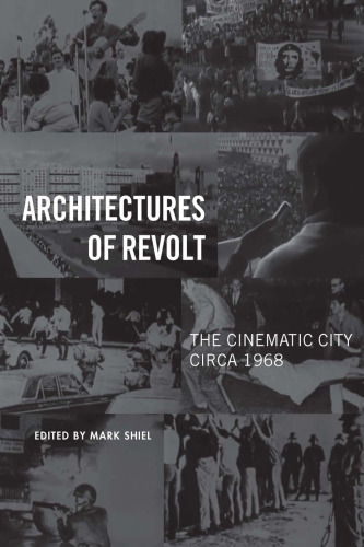 Architectures of Revolt: The Cinematic City circa 1968