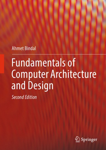 Fundamentals of Computer Architecture and Design