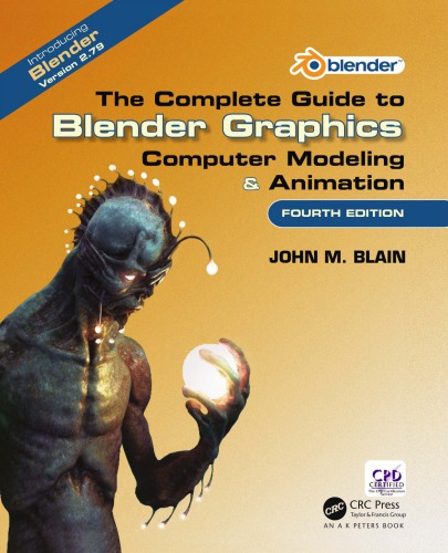 The Complete Guide to Blender Graphics