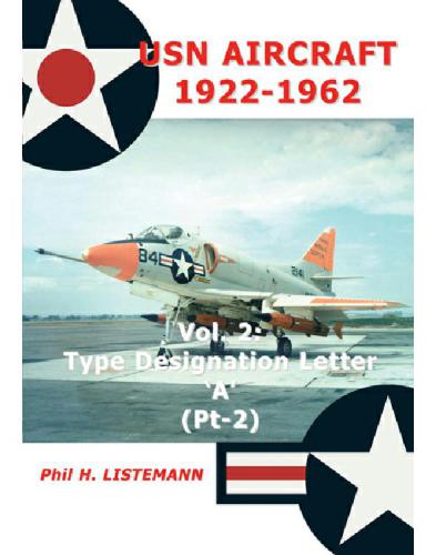USN Aircraft 1922-1962: Type designation letter ’A’ Part Two