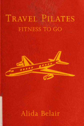 Travel Pilates: Fitness to Go