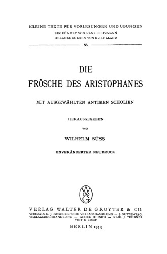 Die Frösche des Aristophanes mit ausgewählten antiken Scholien