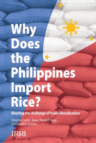Why does the Philippines Import Rice? Meeting the challenge of trade liberalization