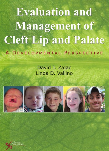 Evaluation and management of cleft lip and palate: a developmental perspective