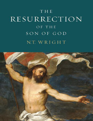 The Resurrection Of The Son Of God