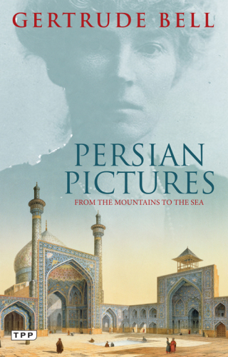 Persian Pictures: From the Mountains to the Sea