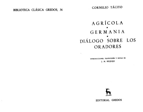 Agrícola. Germania y Diálogo sobre los oradores