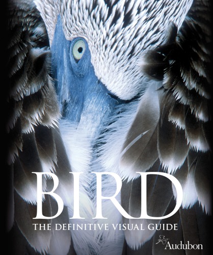 Bird: The Definitive Visual Guide