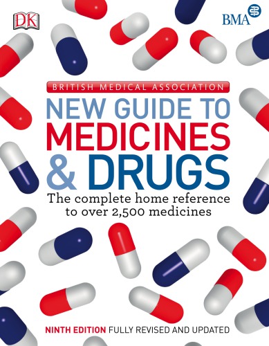 New Guide to Medicines and Drugs, 9th Edition