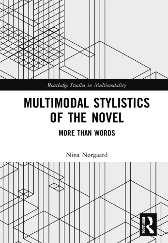 Multimodal Stylistics of the Novel: More Than Words