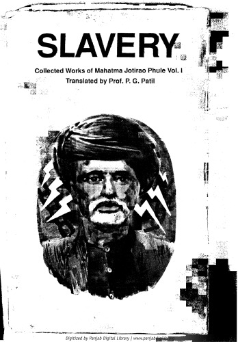 Slavery: Collected Works of Mahatma Jotiba Phule