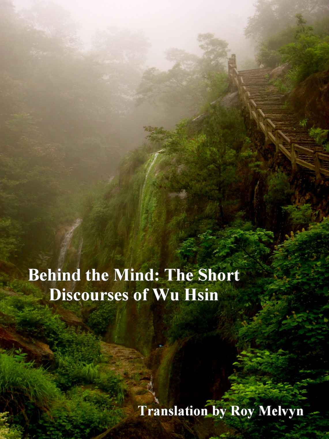 Behind the MInd: The Short Discourses of Wu Hsin