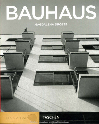 La Bauhaus: 1919–1933: Reforma y vanguardia