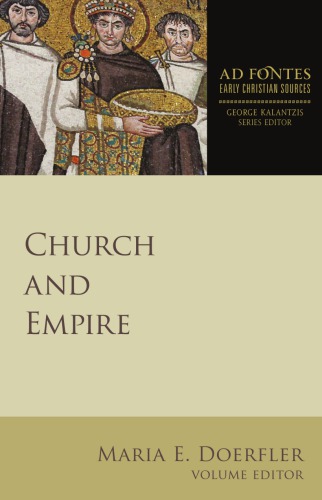 Church and Empire (Ad Fontes: Early Christian Sources)