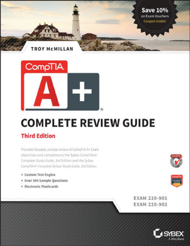 Comptia A+ Complete Review Guide: Exams 220-901 and 220-902