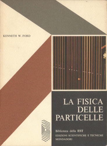 La fisica delle particelle